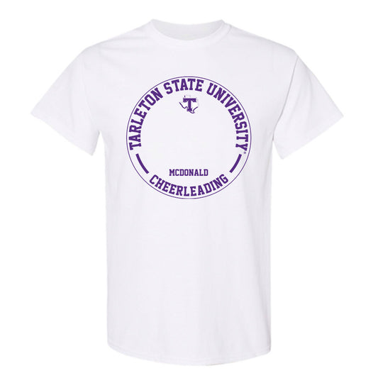 Tarleton State - NCAA Cheerleading : Mia McDonald - Classic Fashion Shersey T-Shirt-0