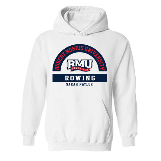 Robert Morris - NCAA Women's Rowing : Sarah Naylor - Classic Fashion Shersey Hooded Sweatshirt-0