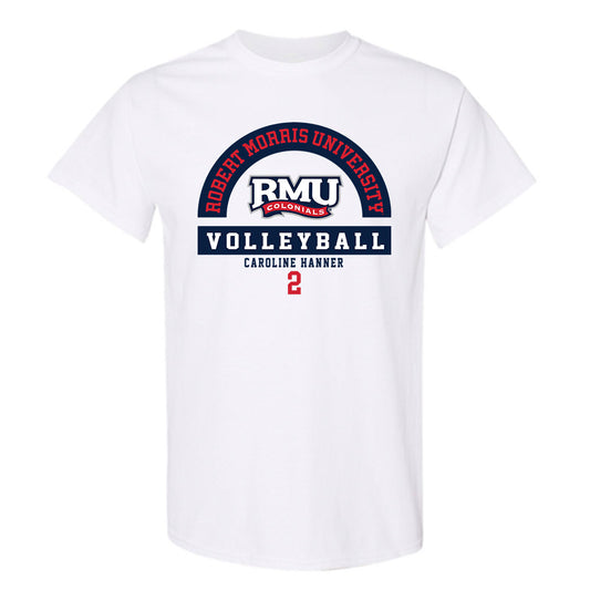 Robert Morris - NCAA Women's Volleyball : Caroline Hanner - Classic Fashion Shersey T-Shirt-0