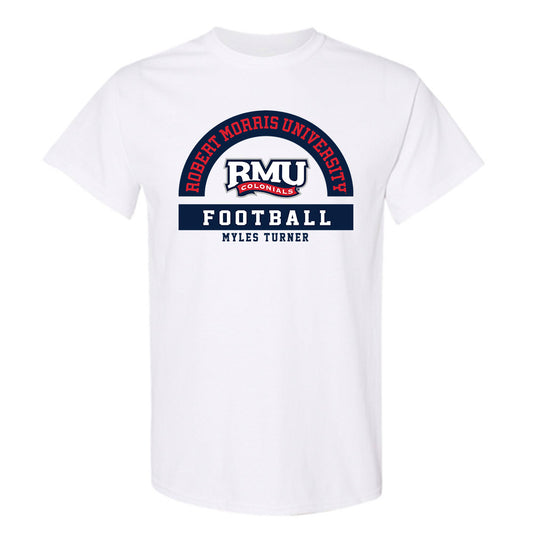 Robert Morris - NCAA Football : Myles Turner - Classic Fashion Shersey T-Shirt-0