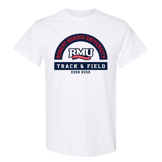 Robert Morris - NCAA Women's Track & Field : Eden Rush - Classic Fashion Shersey T-Shirt-0