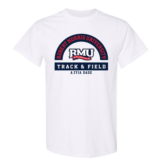 Robert Morris - NCAA Women's Track & Field : A?zyia Dade - Classic Fashion Shersey T-Shirt-0