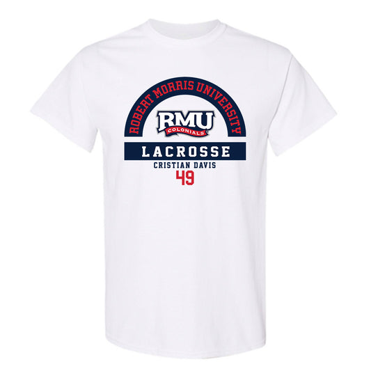 Robert Morris - NCAA Men's Lacrosse : Cristian Davis - Classic Fashion Shersey T-Shirt-0
