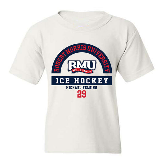 Robert Morris - NCAA Men's Ice Hockey : Michael Felsing - Classic Fashion Shersey Youth T-Shirt-0