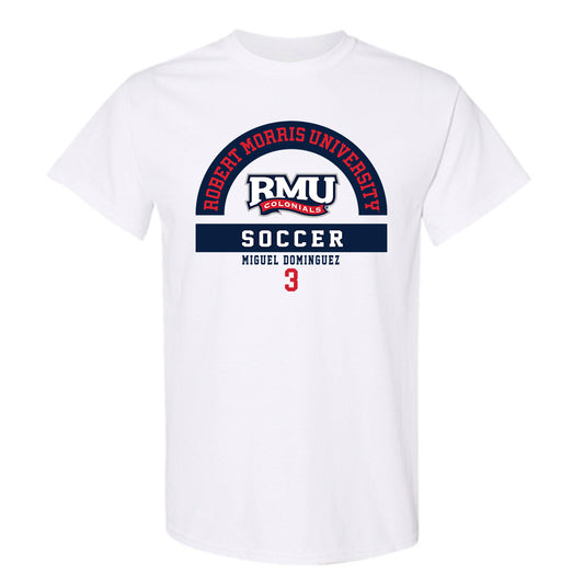 Robert Morris - NCAA Men's Soccer : Miguel Dominguez - Classic Fashion Shersey T-Shirt-0
