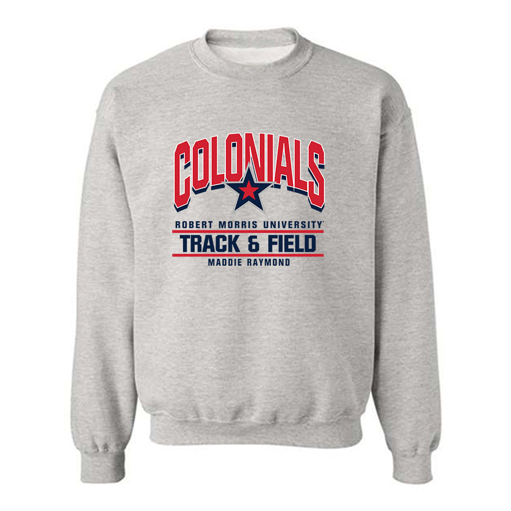 Robert Morris - NCAA Women's Track & Field : Maddie Raymond - Classic Fashion Shersey Crewneck Sweatshirt-0