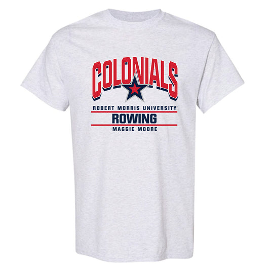 Robert Morris - NCAA Women's Rowing : Maggie Moore - Classic Fashion Shersey T-Shirt-0