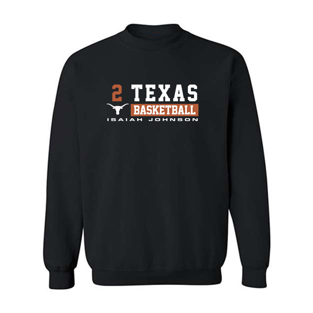 Texas - NCAA Men's Basketball : Isaiah Johnson - Classic Fashion Shersey Crewneck Sweatshirt-0