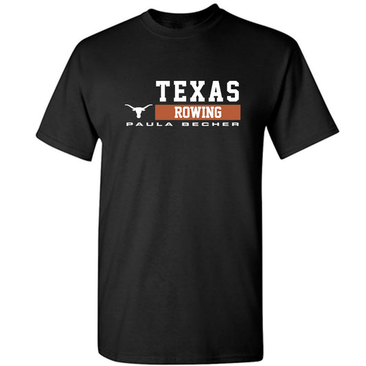 Texas - NCAA Women's Rowing : Paula Becher - Classic Fashion Shersey T-Shirt-0