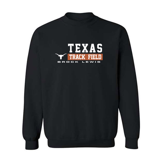 Texas - NCAA Men's Track & Field : Brock Lewis - Classic Fashion Shersey Crewneck Sweatshirt-0