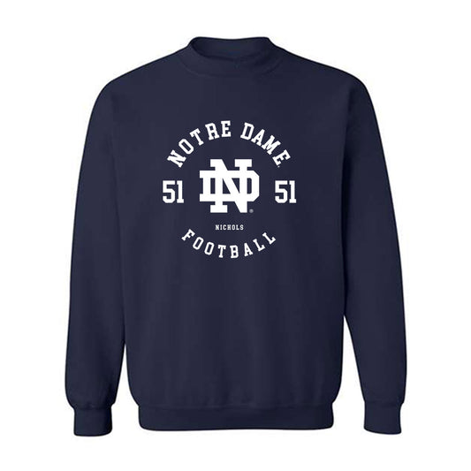 Notre Dame - NCAA Football : Ben Nichols - Classic Fashion Shersey Crewneck Sweatshirt-0