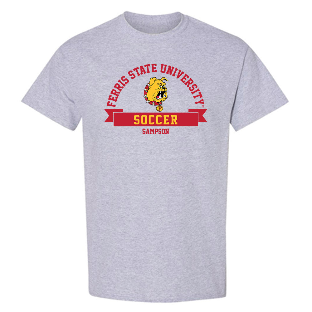 Ferris State - NCAA Women's Soccer : Grace Sampson - Classic Fashion Shersey T-Shirt-0