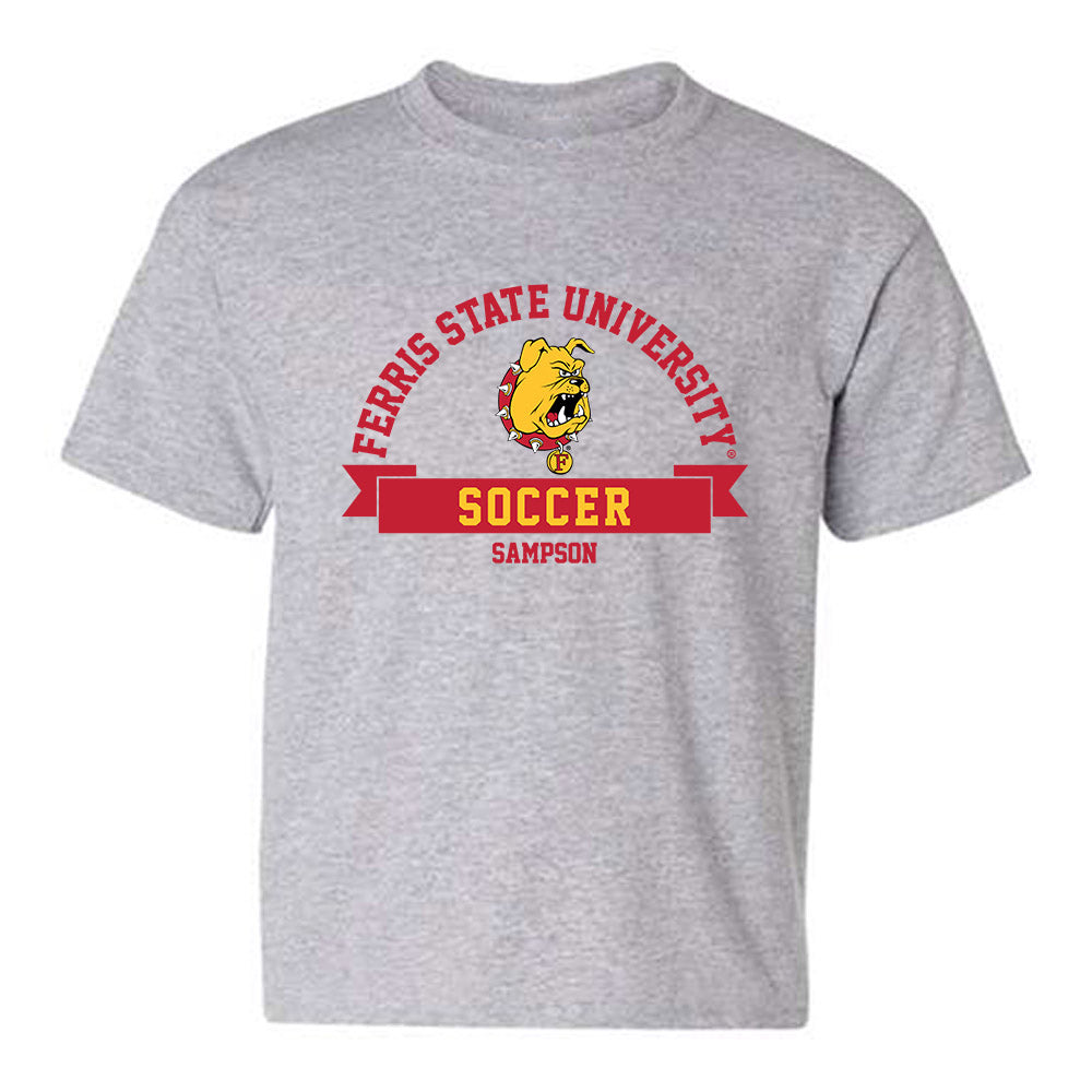 Ferris State - NCAA Women's Soccer : Grace Sampson - Classic Fashion Shersey Youth T-Shirt-0