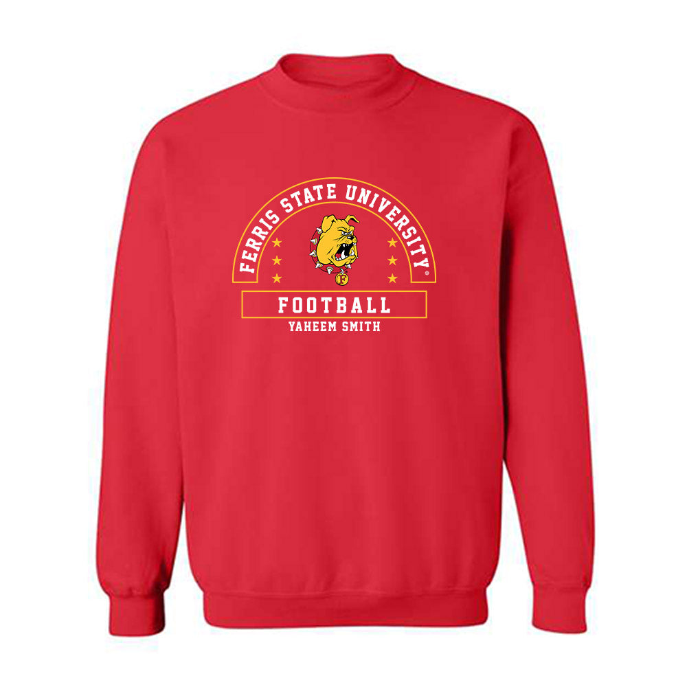 Ferris State - NCAA Football : Yaheem Smith - Classic Fashion Shersey Crewneck Sweatshirt-0