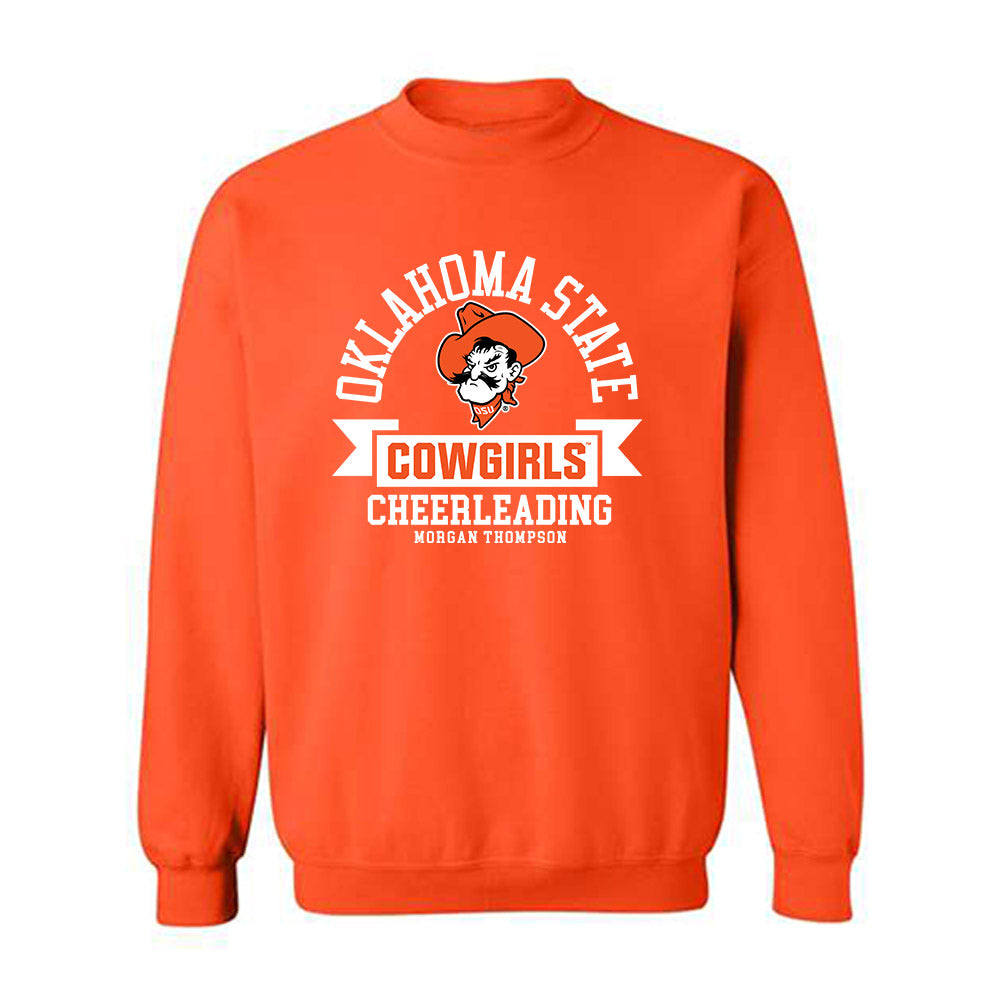 Oklahoma State - NCAA Cheerleading : Morgan Thompson - Classic Fashion Shersey Crewneck Sweatshirt