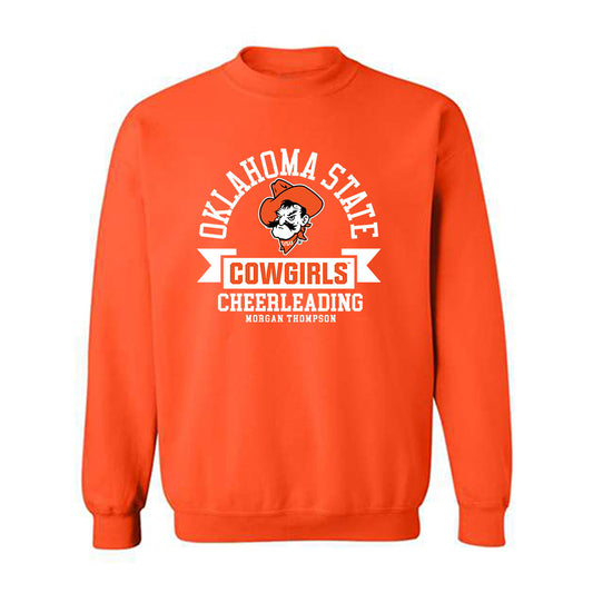 Oklahoma State - NCAA Cheerleading : Morgan Thompson - Classic Fashion Shersey Crewneck Sweatshirt
