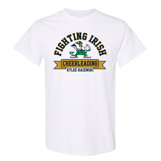 Notre Dame - NCAA Cheerleading : Kylee Kazenski - Classic Fashion Shersey T-Shirt