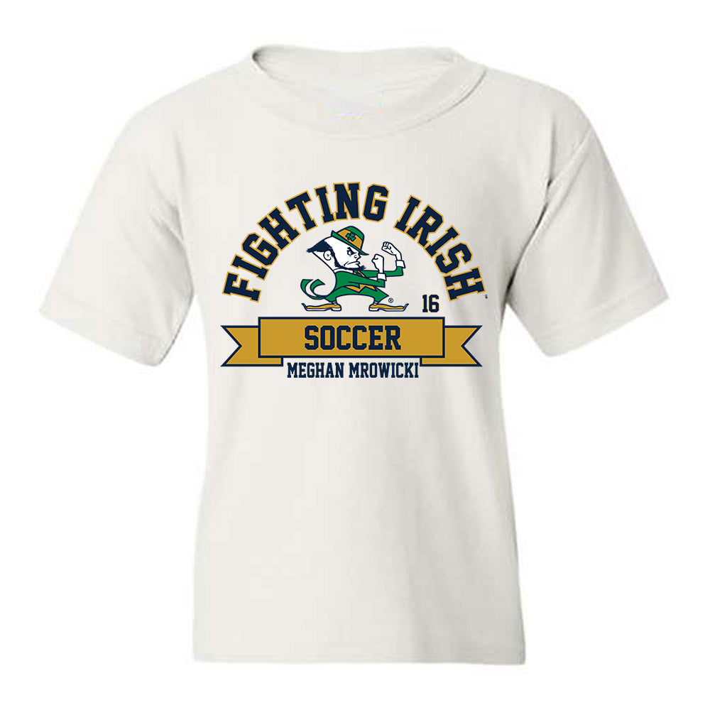 Notre Dame - NCAA Women's Soccer : Meghan Mrowicki - Classic Fashion Shersey Youth T-Shirt-0