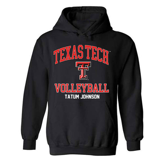 Texas Tech - NCAA Women's Volleyball : Tatum Johnson - Classic Fashion Shersey Hooded Sweatshirt-0