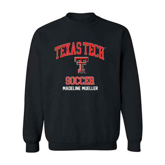 Texas Tech - NCAA Women's Soccer : Madeline Mueller - Classic Fashion Shersey Crewneck Sweatshirt-0