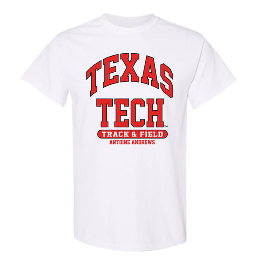 Texas Tech - NCAA Men's Track & Field : Antoine Andrews - Classic Fashion Shersey T-Shirt-0