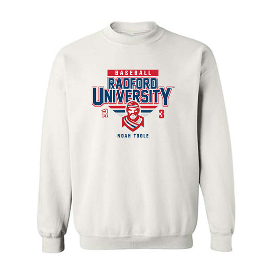 Radford - NCAA Baseball : Noah Toole - Classic Fashion Shersey Crewneck Sweatshirt