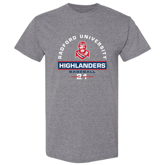 Radford - NCAA Baseball : Daniel Quintana - Classic Fashion Shersey T-Shirt-0