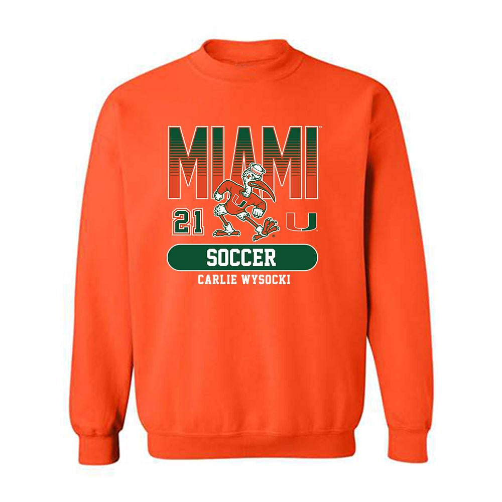 Miami - NCAA Women's Soccer : Carlie Wysocki - Classic Fashion Shersey Crewneck Sweatshirt-0
