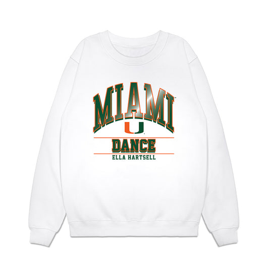 Miami - NCAA Dance Team : Ella Hartsell - Classic Fashion Shersey Crewneck Sweatshirt-0