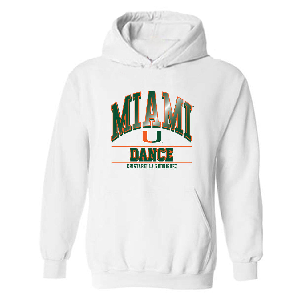Miami - NCAA Dance Team : Kristabella Rodriguez - Classic Fashion Shersey Hooded Sweatshirt-0