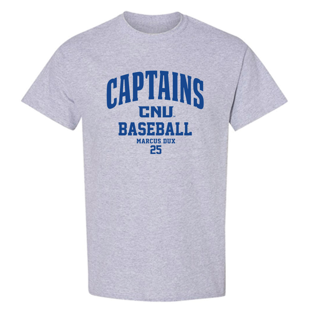 CNU - NCAA Baseball : Marcus Dux - Classic Fashion Shersey T-Shirt