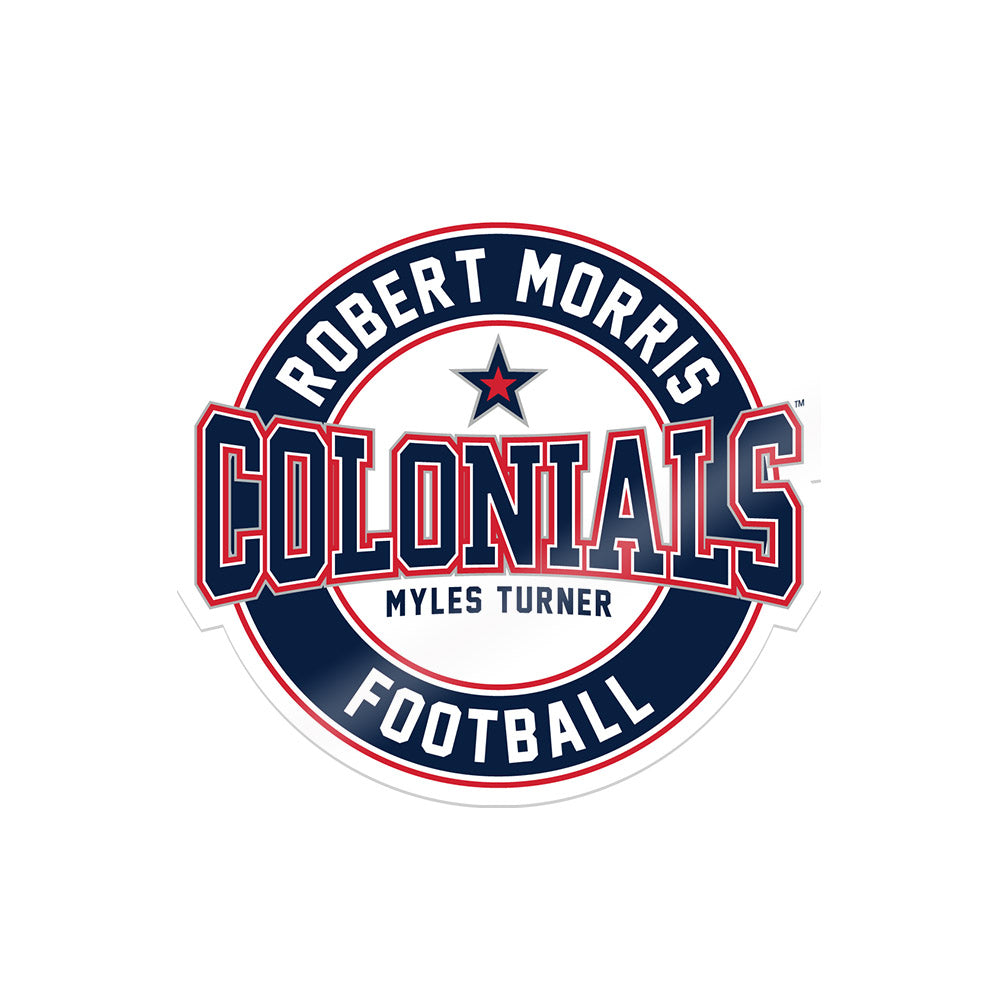 Robert Morris - NCAA Football : Myles Turner - Sticker-0