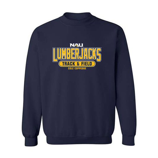 Northern Arizona - NCAA Men's Track & Field : Cole Coppedge - Classic Fashion Shersey Crewneck Sweatshirt-0