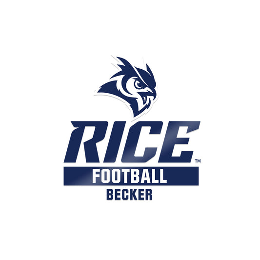 Rice - NCAA Football : Scott Becker - Sticker-0