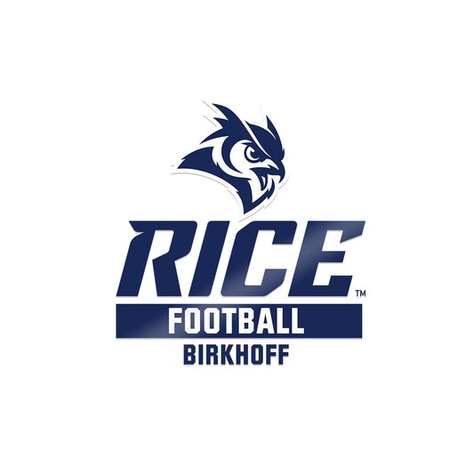 Rice - NCAA Football : Erben Birkhoff - Sticker-0