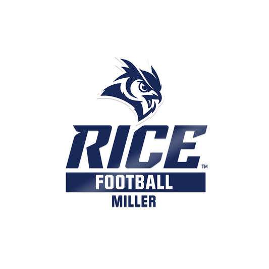 Rice - NCAA Football : Luke Miller - Sticker-0