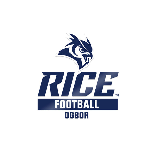 Rice - NCAA Football : Ahran Ogbor - Sticker-0