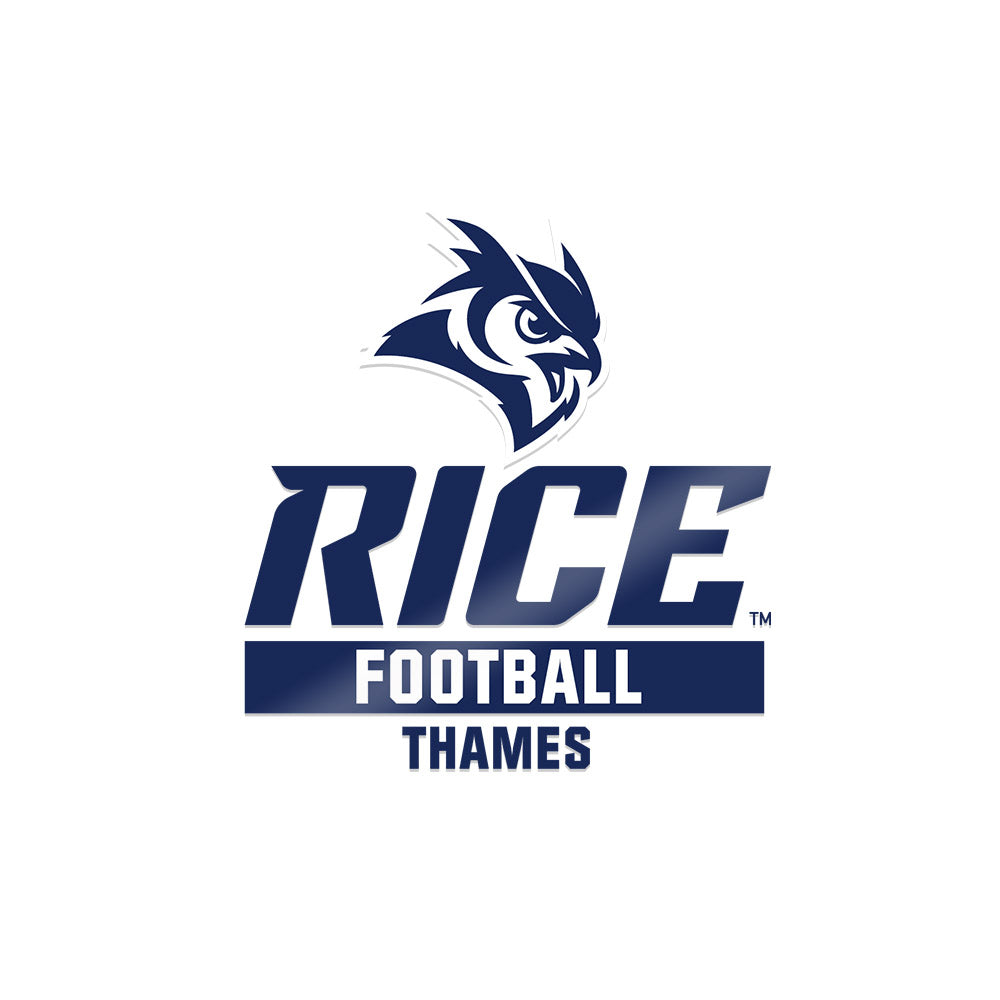 Rice - NCAA Football : Ty Thames - Sticker-0