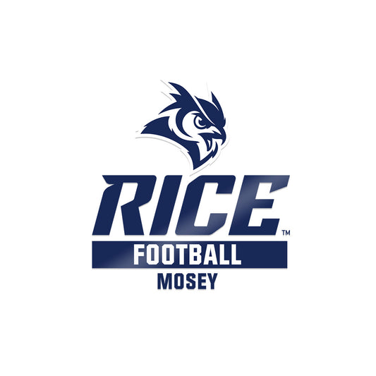 Rice - NCAA Football : Maxwell Mosey - Sticker-0