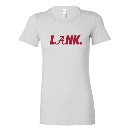 LANK™ LET ALL NAYSAYERS KNOW™ x Alabama - NCAA Football : Women’s Favorite T-Shirt