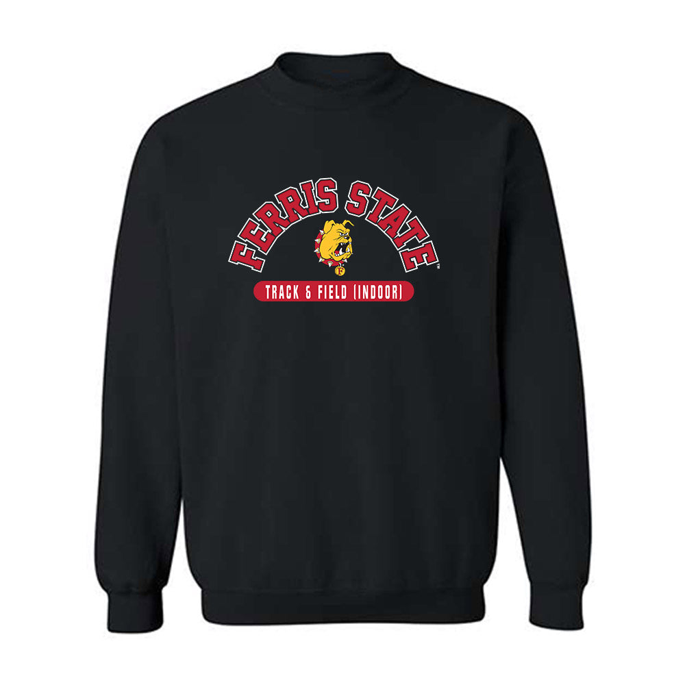 Ferris State - NCAA Women's Track & Field : Ana Fortier - Classic Shersey Crewneck Sweatshirt-0