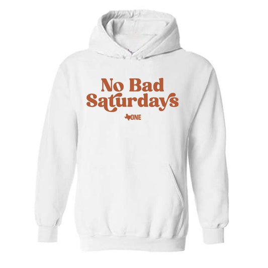 Texas - No Bad Saturdays Hooded Sweatshirt