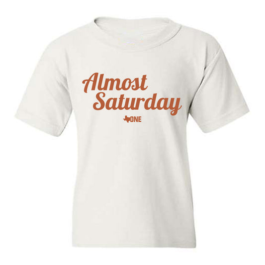 Texas - Almost Saturday Youth T-Shirt