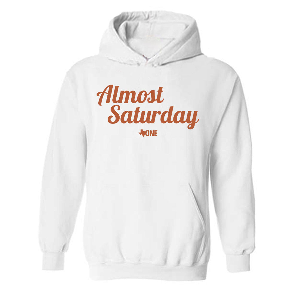 Texas - Almost Saturday Hooded Sweatshirt