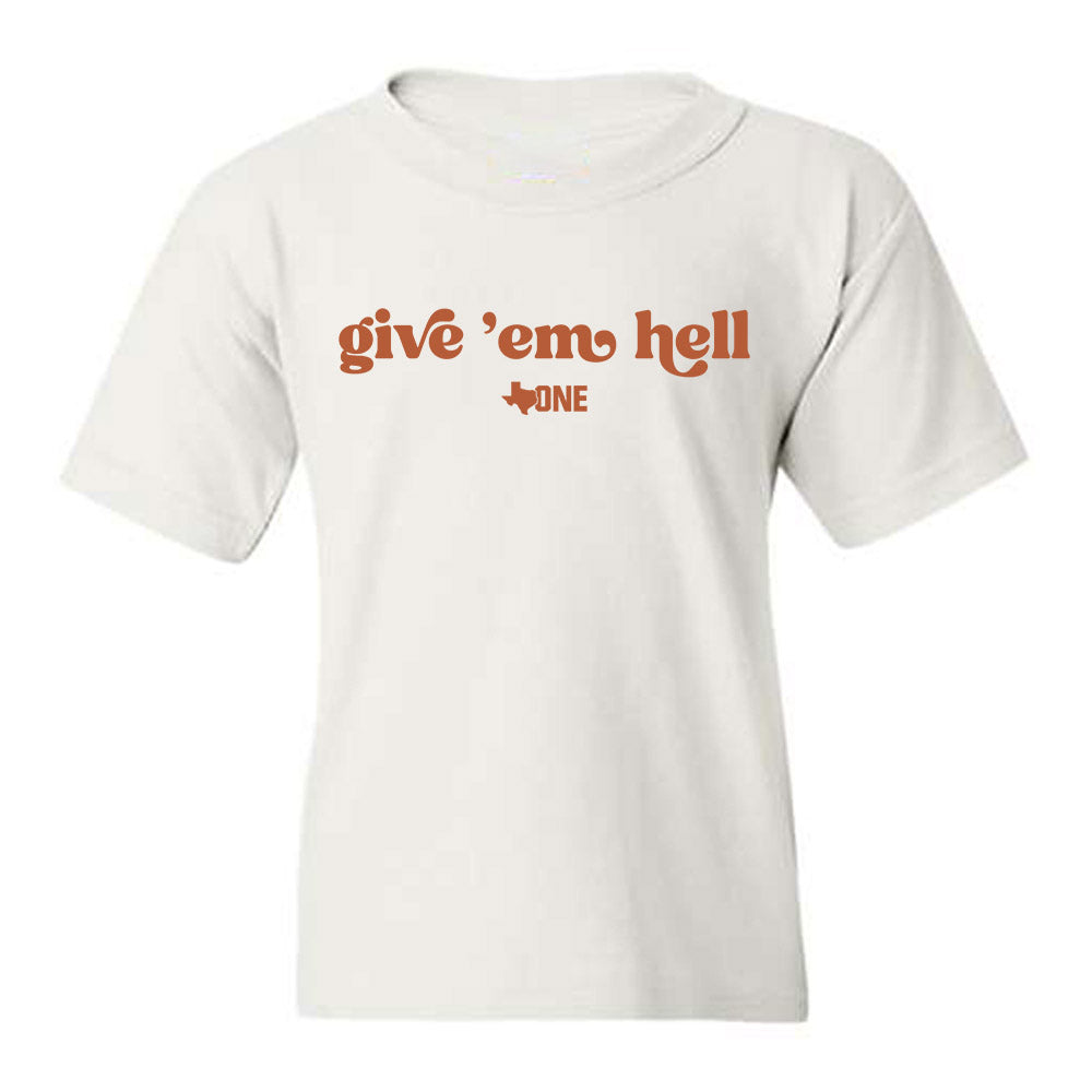 Texas - Give Em Hell - Youth T-Shirt