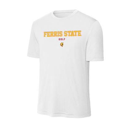 Ferris State - NCAA Men's Golf : Ray Dress - Activewear T-Shirt-0
