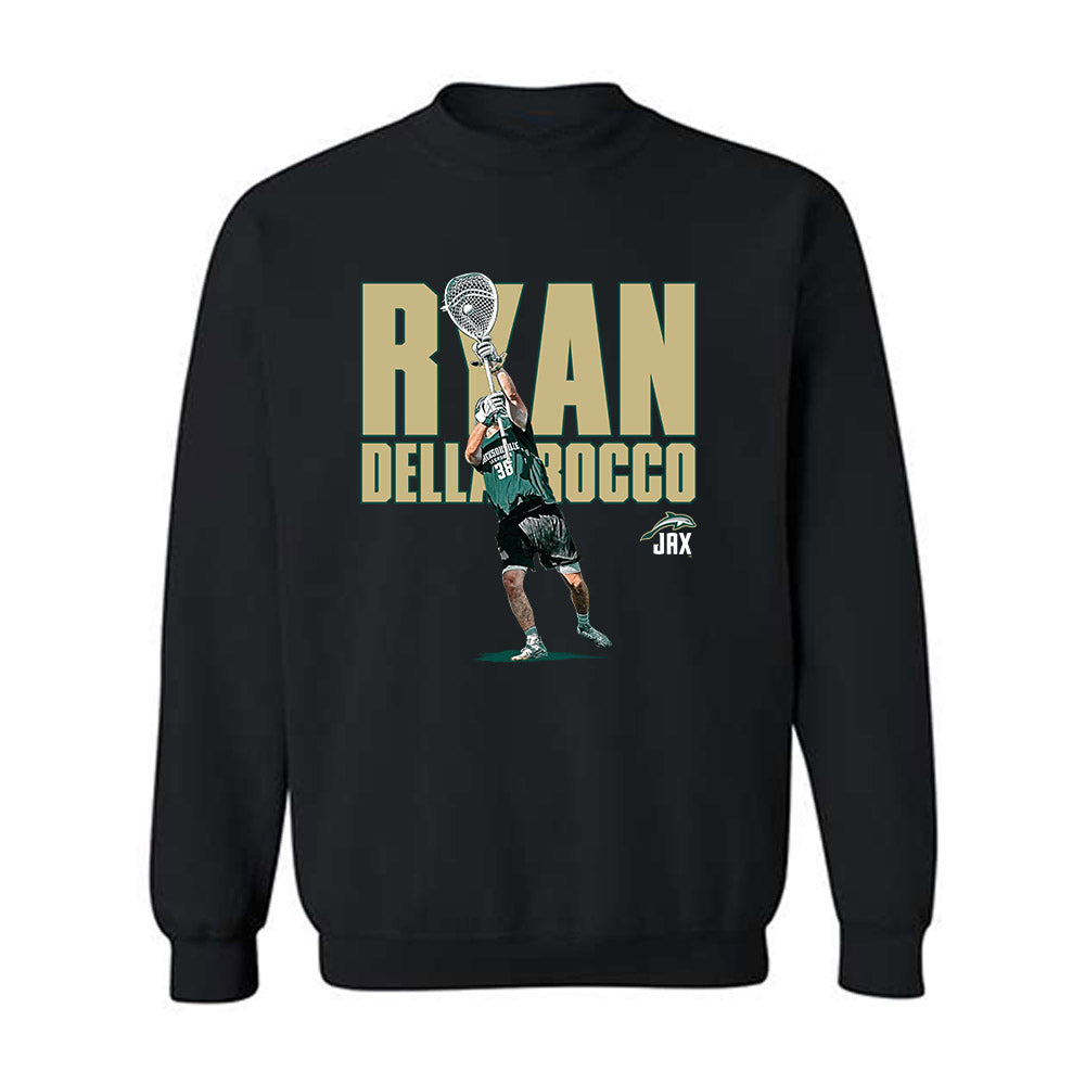 Jacksonville - NCAA Men's Lacrosse : Ryan Della Rocco - Crewneck Sweatshirt-0