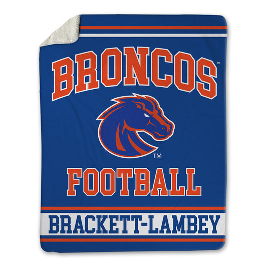 Boise State - NCAA Football : Syncere Brackett-Lambey - Blanket-0