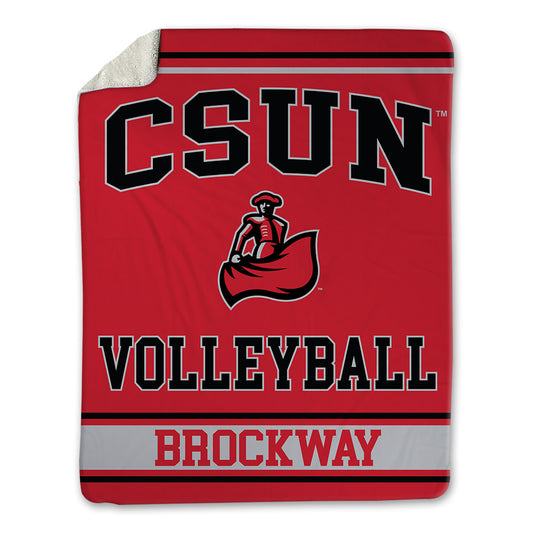 CSUN - NCAA Women's Volleyball : Hailey Brockway - Blanket-0