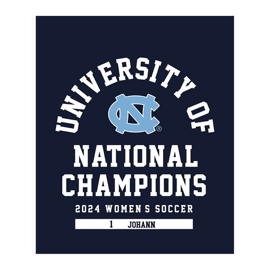 UNC - NCAA Women's Soccer : Hannah Johann - National Champs v4 Poster 20x24-0